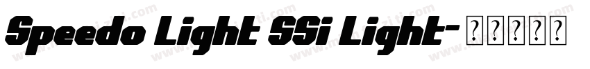 Speedo Light SSi Light字体转换